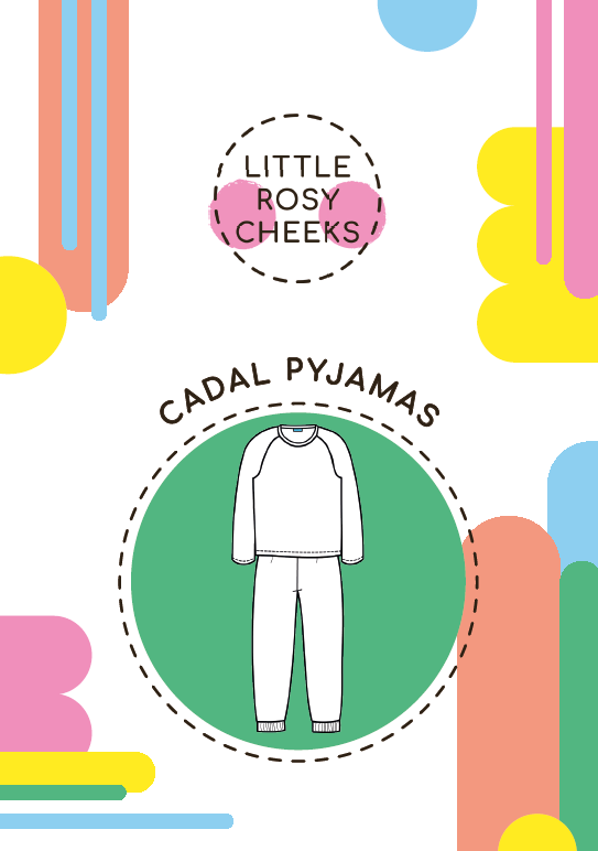 Little Rosey Cheeks - CADAL Pyjamas pattern - Children's Sewing Pattern