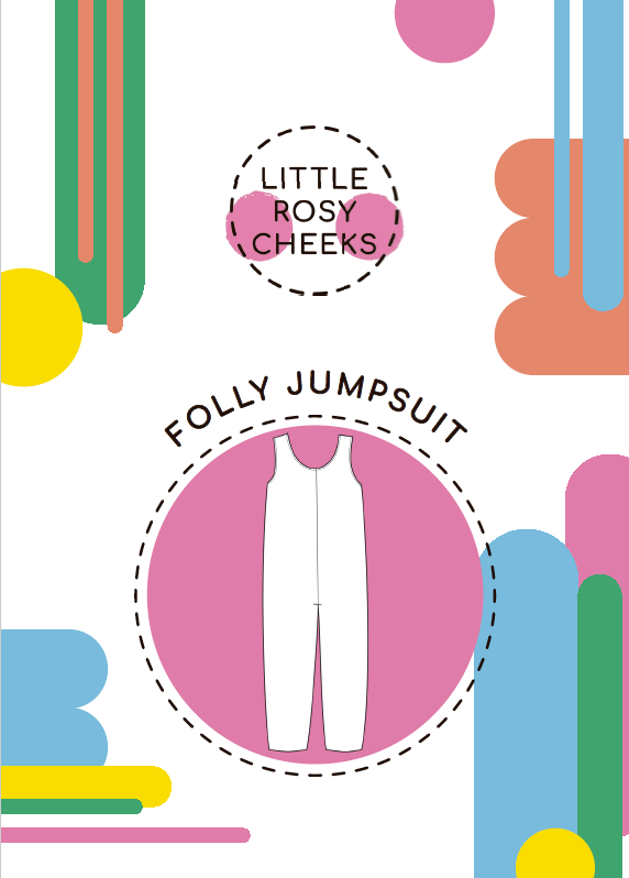 Little Rosy Cheeks - FOLLY Jumpsuit - Children's Sewing Pattern